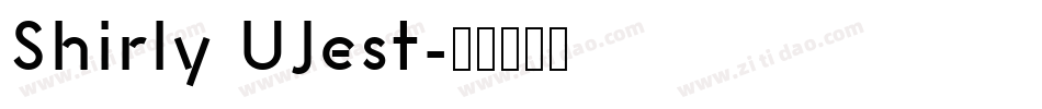 Shirly UJest字体转换
